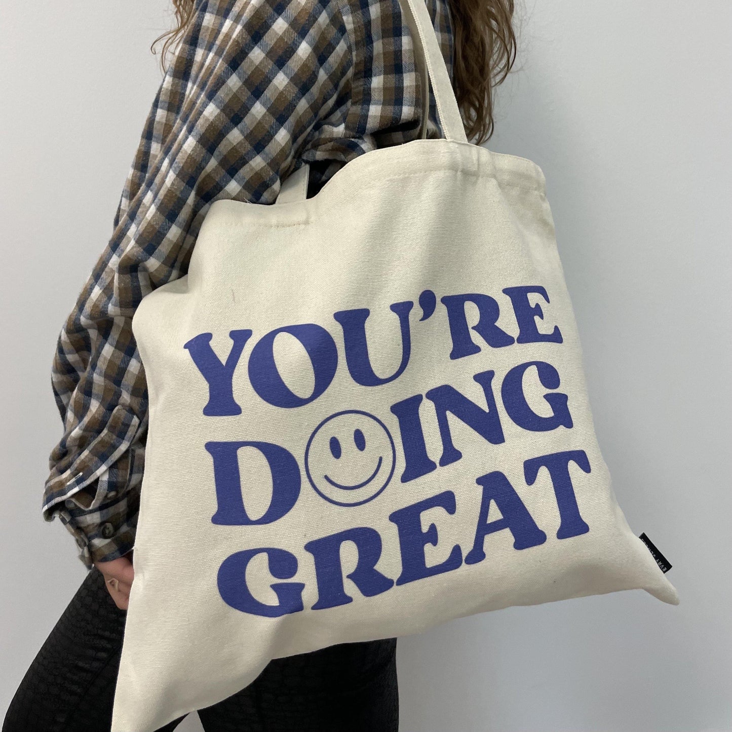 You're Doing Great Tote Bag