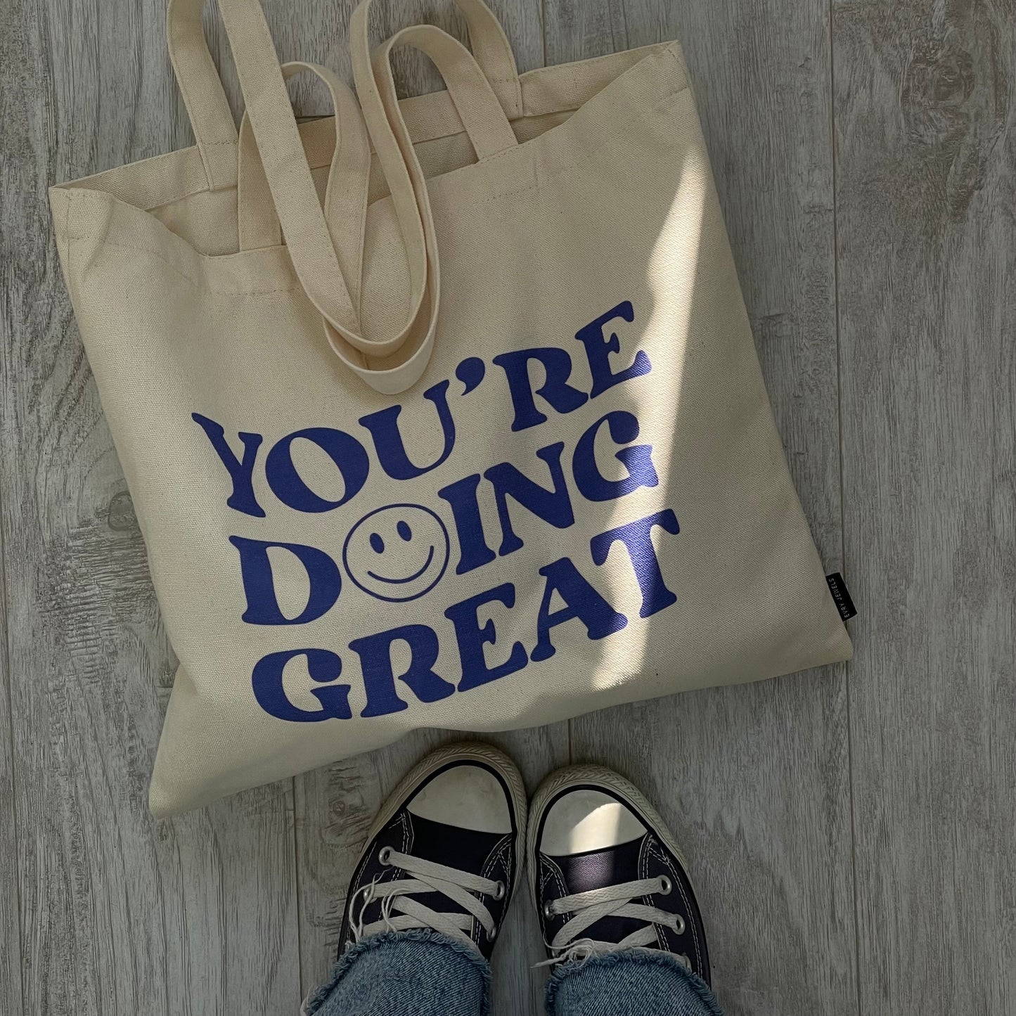 You're Doing Great Tote Bag